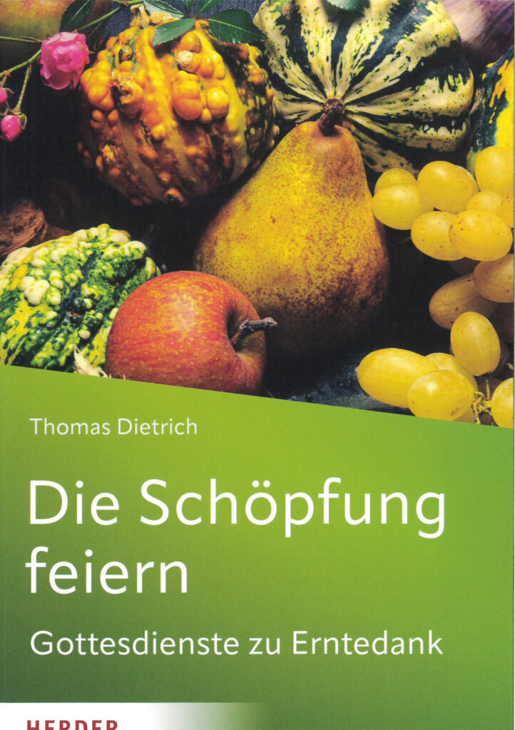 Die Schöpfung feiern